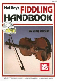 Fiddling Handbook [With CD] - Craig Duncan