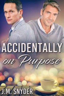 Accidentally on Purpose - J.M. Snyder