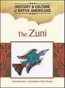 The Zuni - Nancy Bonvillain