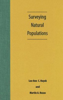 Surveying Natural Populations - Lee-Ann C. Hayek, Martin A. Buzas