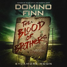 The Blood of Brothers - Domino Finn,Jason Jewett,Blood & Treasure