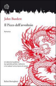 Il Picco dell'avvoltoio - John Burdett, Carlo Prosperi