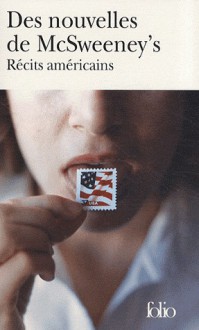 Des nouvelles de McSweeney's: Récits américains - Jonathan Ames, Pierre Charras, Jean Pavans, Dave Eggers