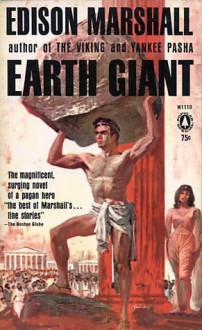 The Earth Giant - Edison Marshall