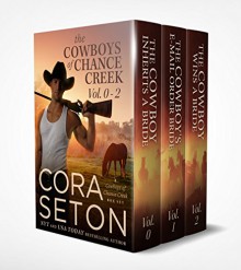 Cowboys of Chance Creek Vol 0 - 2 - Cora Seton