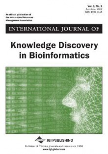 International Journal of Knowledge Discovery in Bioinformatics, Vol 3 ISS 2 - Li Po