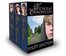 The Nicholas Chronicles - Matt Zachary