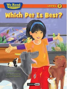 Which Pet Is Best? - Bruce Johnson, Erin Mauterer