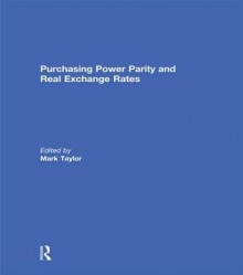 Purchasing Power Parity Real Exchan - Mark P Taylor