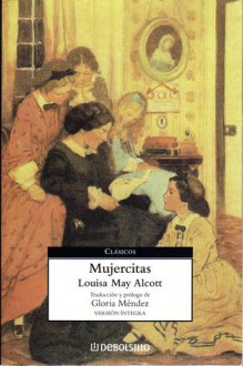 Mujercitas - Lousia May Alcott