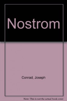 Nostrom - Joseph Conrad