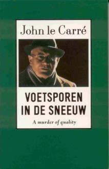 Voetsporen in de sneeuw - John le Carré