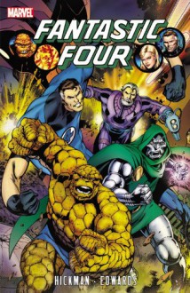 Fantastic Four by Jonathan Hickman, Vol. 3 - Jonathan Hickman, Neil Edwards