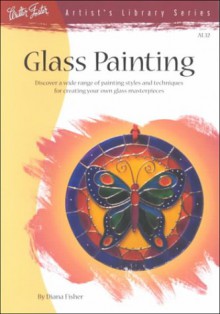 Glass Painting - Diana Fisher