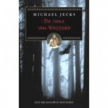 De heks van Wefford - Michael Jecks