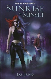 Sunrise at Sunset (Sunset Vampire, #1) - Jaz Primo