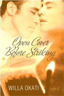 Open Cover Before Striking - Willa Okati