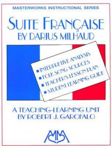 Suite Francaise - Robert J. Garofalo, Darius Milhaud