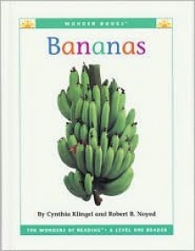 Bananas - Cynthia Fitterer Klingel, Robert B. Noyed