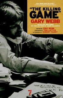 The Killing Game - Gary Webb