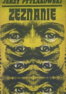 Zeznanie - Jerzy Pytlakowski