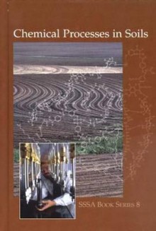 Chemical Processes in Soils - Ali Tabatabai