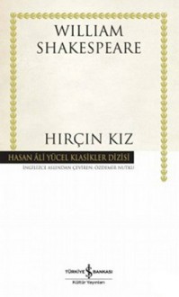 Hırçın Kız - Özdemir Nutku, William Shakespeare