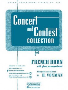 Concert and Contest Collection: French Horn - Piano Accompaniment (Rubank Solo Collection) (Rubank Educational Library) - H. Voxman