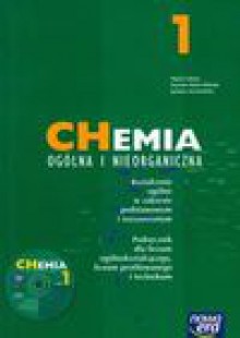 Chemia ogólna i nieorganiczna 1 : kształcenie ogólne w zakresie podstawowym i rozszerzonym : podręcznik dla liceum ogólnokształcącego, liceum profilowanego i technikum - Maria Litwin