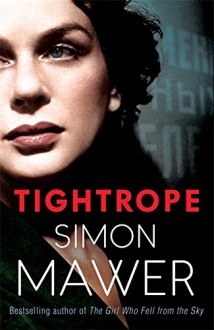 Tightrope - Simon Mawer