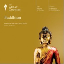 Buddhism - The Great Courses, Malcolm David Eckel