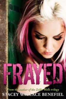 Frayed - Stacey Wallace Benefiel