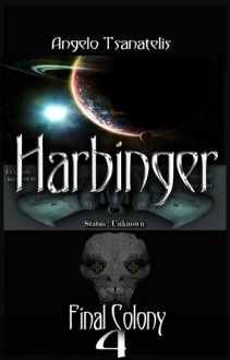 Harbinger - Angelo Tsanatelis