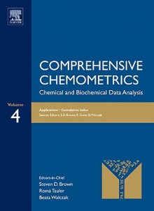 Comprehensive Chemometrics Chemical And Biochemical Data Analysis - Steven D. Brown, Beata Walczak