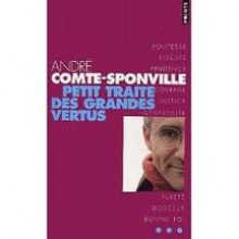 Petit Traite Des Grandes Vertus (Perspectives Critiques) - André Comte-Sponville