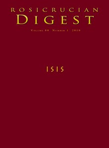 Isis: Digest (Rosicrucian Order AMORC Kindle Editions) - Julie Scott, Steven Armstrong, Arthus Versluis, Caitlin Matthews, Lucia Chiavola Birnbuam, John Carey, Rosicrucian Order AMORC