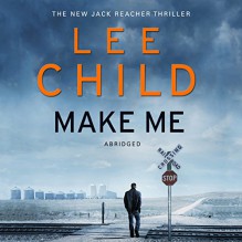 Make Me - Kerry Shale, Lee Child