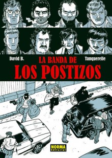 La Banda de los Postizos - David B., Tanquerelle