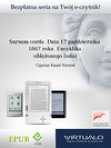 Sursum corda : Dnia 17 października 1867 roku : Encyklika oblężonego (oda) - Cyprian Kamil Norwid