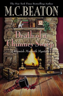 Death of a Chimney Sweep - M.C. Beaton