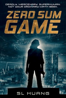 Zero Sum Game - S.L. Huang