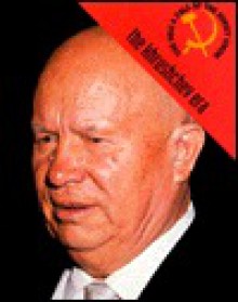 The Khrushchev Era, 1953-1965 - Stuart A. Kallen, Rosemary Wallner