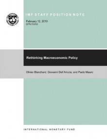 Rethinking Macroeconomic Policy: 10 - Giovanni Dell'ariccia, Olivier J. Blanchard, Paolo Mauro