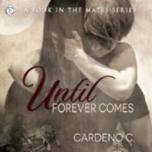 Until Forever Comes - Cardeno C., Charlie David