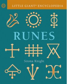 Little Giant Encyclopedia: Runes (Little Giant Encyclopedias) - Sirona Knight