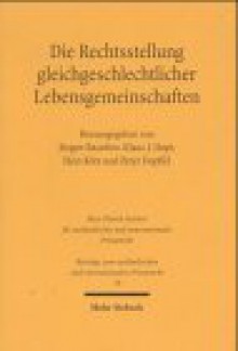 Die Rechtsstellung gleichgeschlechtlicher Lebensgemeinschaften - Jürgen Basedow, Peter Dopffel, Klaus J. Hopt