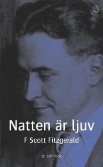 Natten är ljuv - F. Scott Fitzgerald, Arne Hägglund