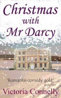 Christmas with Mr Darcy - Victoria Connelly