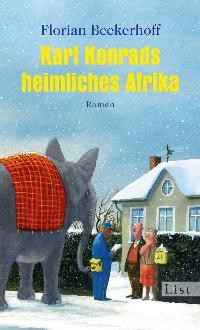 Karl Konrads heimliches Afrika - Florian Beckerhoff