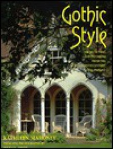 Gothic Style - Kathleen Mahoney, John E. Mahoney, Michale Dunn, Nigel Hudson